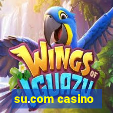 su.com casino